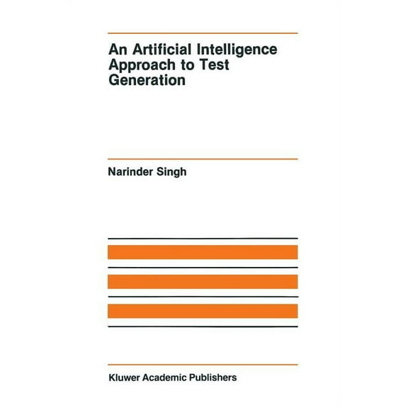 The Springer International Engineering a An Artificial Intelligence Approach to Test Generation, Book 19, (Paperback)