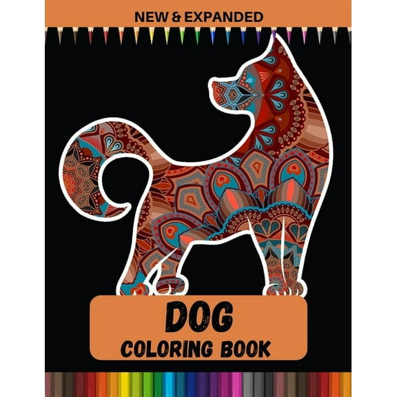 Dog Coloring Book (New & Expanded) : Adult Coloring Book (Paperback)