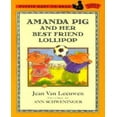 thumbnail image 1 of Amanda Pig and Her Best Friend Lollipop, 1 of 1