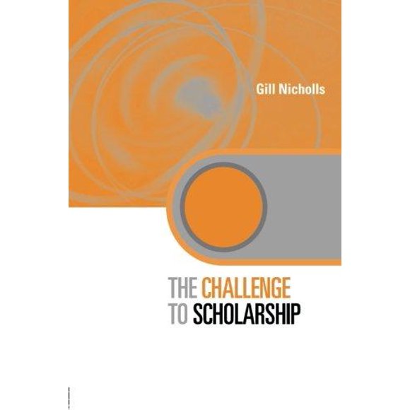 The Challenge to Scholarship