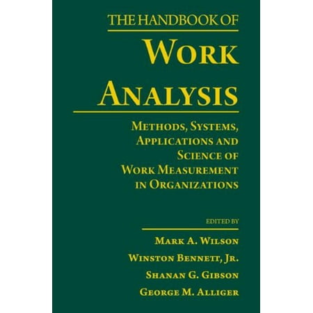 The Handbook Of Work Analysis Methods Systems Applications And Science Of Work Measurement In Organizations Applied Psychology Series - 