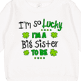 thumbnail image 3 of Inktastic I'm So Lucky I'm a Big Sister to Be Toddler Sweatshirt, 3 of 4
