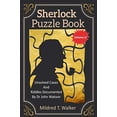 thumbnail image 1 of Pre-Owned Sherlock Puzzle Book (Volume 1): Unsolved Cases And Riddles Documented By Dr John Watson (Paperback) 1792130236 9781792130236, 1 of 1