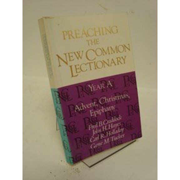 Pre-Owned Preaching the New Common Lectionary Year A: Advent, Christmas, Epiphany (Paperback) 0687338514 9780687338511
