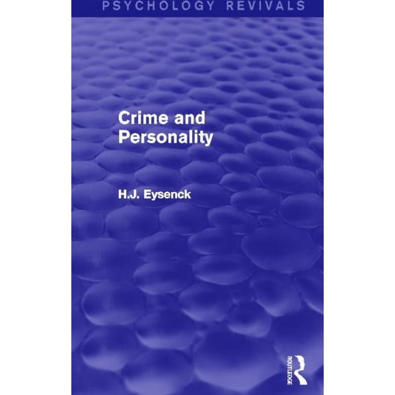 Psychology Revivals Crime and Personality, (Paperback)