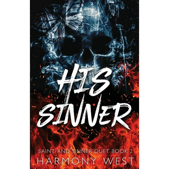 Saint and Sinner Duet His Sinner, Book 2, (Paperback)