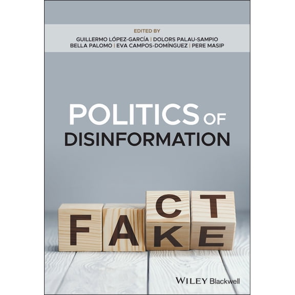 Politics of Disinformation (Paperback)