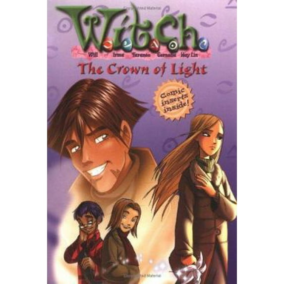 Pre-Owned The Crown of Light (W.I.T.C.H. Chapter Book, No. 11) (Paperback) 0786851392 9780786851393