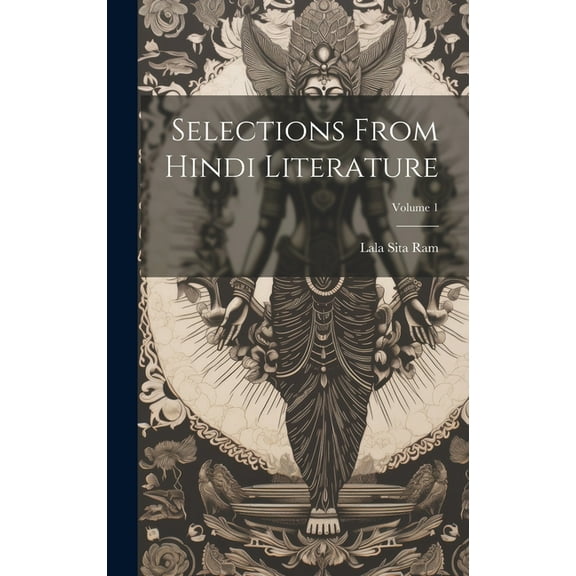 Selections from Hindi literature; Volume 1 (Hardcover)