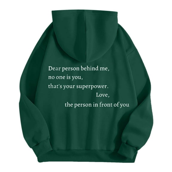 YUELONGHU Women Casual Hoodie Zip up Hoodie Women Women's Dear Person Behind No One Is You That's Your Superower Hoodie Xxl