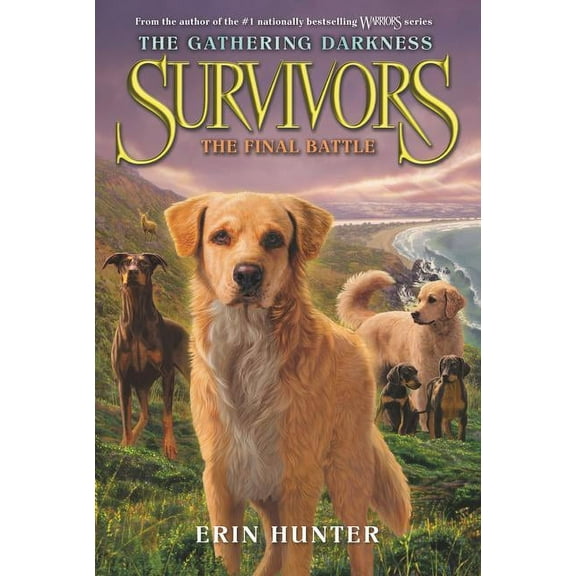 Survivors: The Gathering Darkness Survivors: The Gathering Darkness #6: The Final Battle, Book 6, (Paperback)