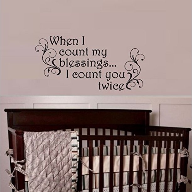Decal When I Count My Blessing I Count You Twice Wall Or Window Decal 13 X 26 Black Walmart Com Walmart Com