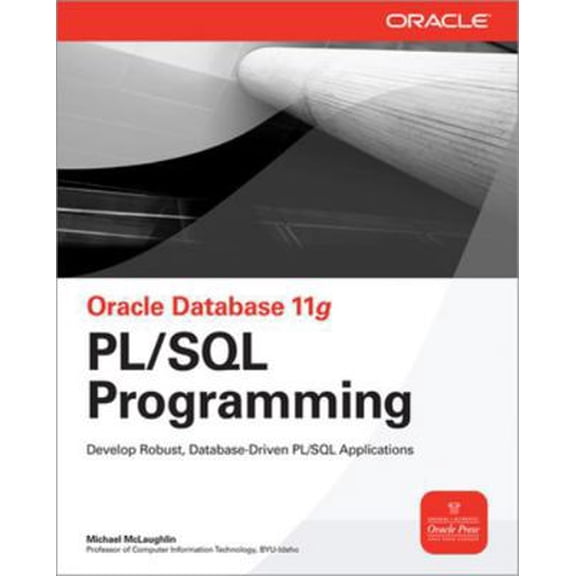 Pre-Owned Oracle Database 11g PL/SQL Programming (Paperback) 0071494456 9780071494458