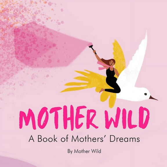 Mother Wild, (Paperback)