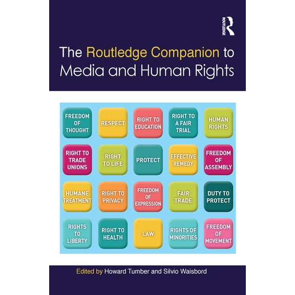 Routledge Media and Cultural Studies Com The Routledge Companion to Media and Human Rights, (Paperback)