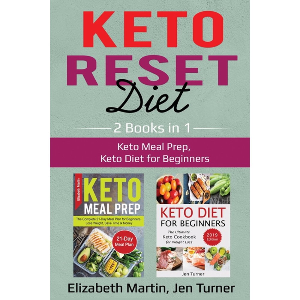 Keto Reset Diet 2 Books in 1 Keto Meal Prep, Keto Diet for Beginners