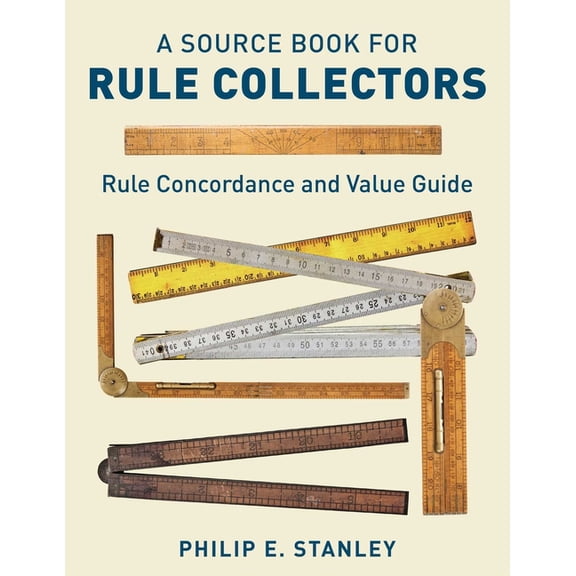 A Source Book for Rule Collectors with Rule Concordance and Value Guide, (Paperback)