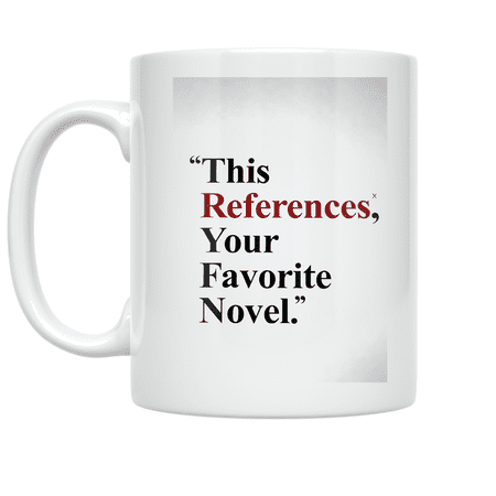 Literary Reference Design - Book Lover - 11 oz Ceramic Coffee Mug