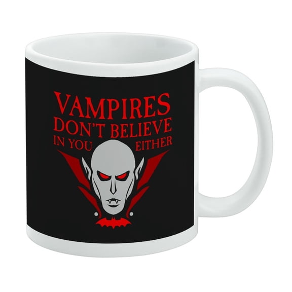 Vampires Don't Believe In You Either White Mug