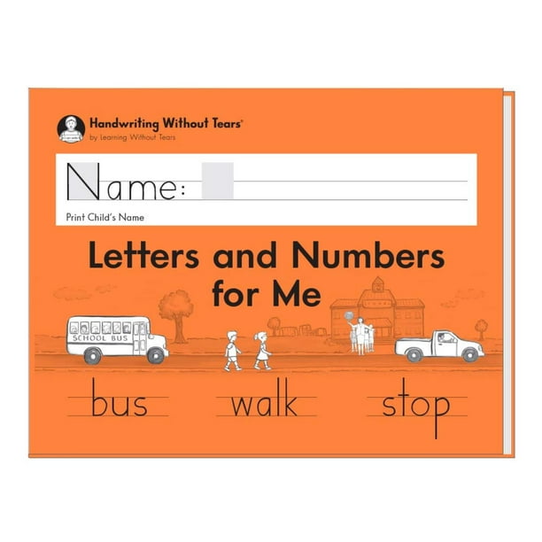 Learning Without Tears Letters And Numbers For Me Student Workbook Series Kindergarten Writing Book Capital And Lowercase Letters Numbers For School Or Home By Handwriting Without Tears Walmart Com Walmart Com