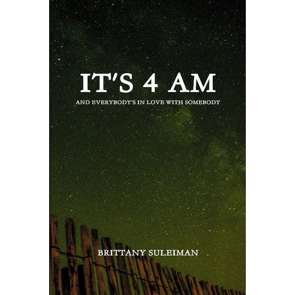It's 4 AM, (Paperback)