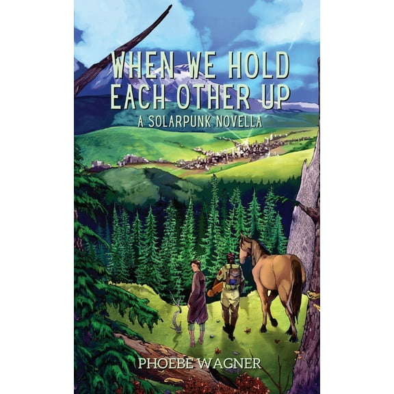 When We Hold Each Other Up, (Paperback)