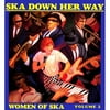 Ska Down Her Way II: Women Of Ska