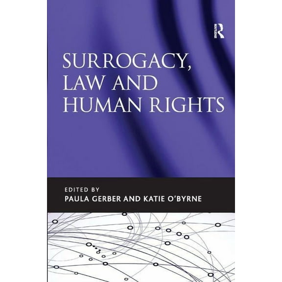 Surrogacy, Law and Human Rights, (Hardcover)