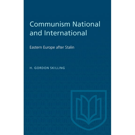 Heritage Communism National and International: Eastern Europe After Stalin, (Paperback)
