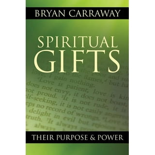 The Spiritual Gifts (Part 1): The Ascension Gifts of Christ and the  Functional Gifts of God: Discovering and Developing your Spiritual Gifts