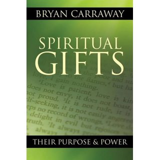 The Spiritual Gifts (Part 1): The Ascension Gifts of Christ and the  Functional Gifts of God: Discovering and Developing your Spiritual Gifts