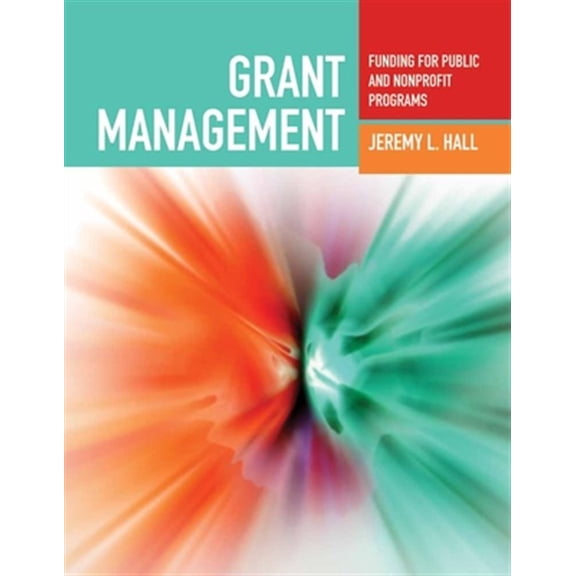 Pre-Owned Grant Management: Funding for Public and Nonprofit Programs: Funding for Public and Nonprofit Programs