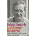 thumbnail image 1 of Pre-Owned Dumbocracy in America: Studies in the Theatre of Guilt, 1987-1994 (Paperback) 1566630983 9781566630986, 1 of 1