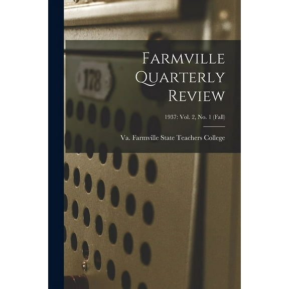 Farmville Quarterly Review; 1937: Vol. 2, No. 1 (Fall), (Paperback)