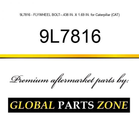 9L7816 - FLYWHEEL BOLT--.438 IN. X 1.69 IN. for Caterpillar (CAT)