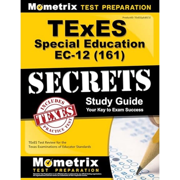 Pre-Owned TExES Special Education EC-12 (161) Secrets Study Guide: TExES Test Review for the Texas Examinations of Educator Standards, 9781610729819, 1610729811, Paperback, Pap/Psc St edition