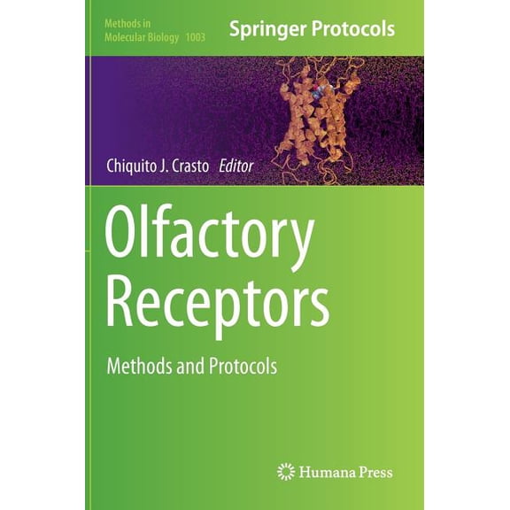 Methods in Molecular Biology Olfactory Receptors: Methods and Protocols, Book 1003, (Hardcover)