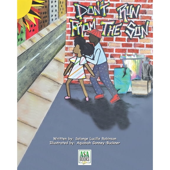 Don't Run From The Sun, (Paperback)
