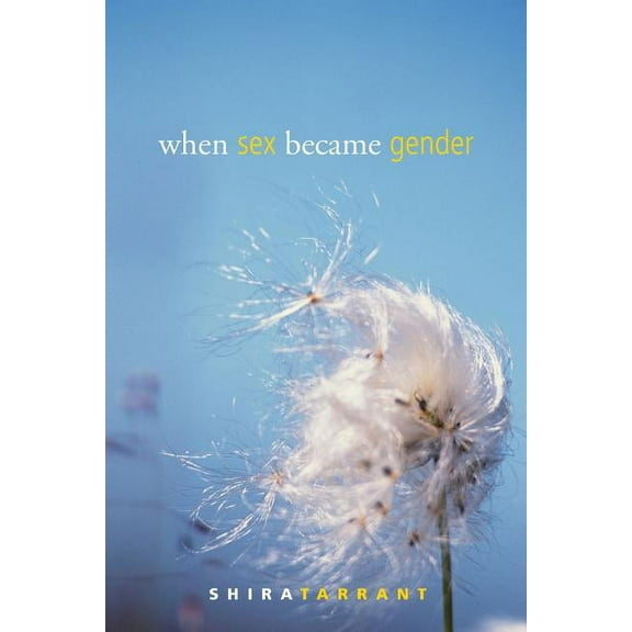 Perspectives on Gender When Sex Became Gender, (Paperback)