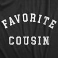 thumbnail image 2 of Mens Favorite Cousin T Shirt Funny Best Family Member Joke Tee for Guys (Heather Black - Favorite Cousin) - XXL, 2 of 3