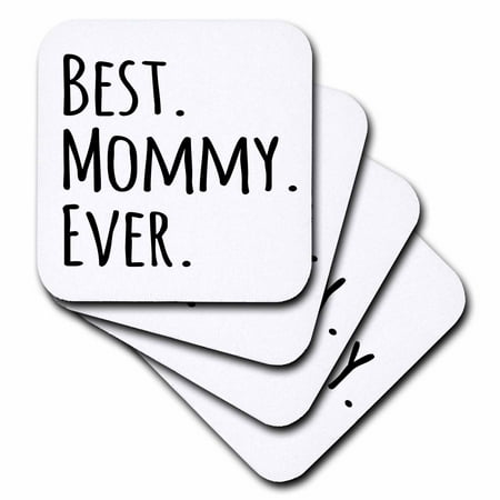 3dRose Best Mommy Ever - Gifts for moms - Mother nicknames - Good for Mothers day - black text - Soft Coasters, set of