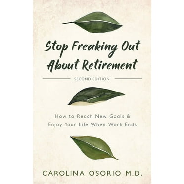 Stop Freaking Out About Retirement (Paperback)