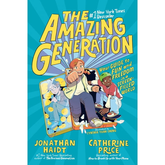 The Amazing Generation: Your Guide to Fun and Freedom in a Screen-Filled World (Paperback)