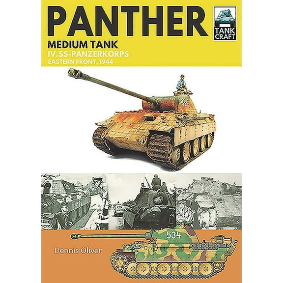 Tankcraft: Panther Medium Tank: IV. Ss-Panzerkorps Eastern Front, 1944 (Paperback)