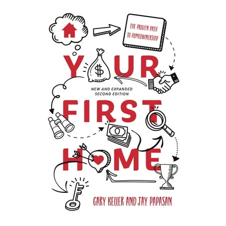 Your First Home: The Proven Path to Homeownership (Paperback)