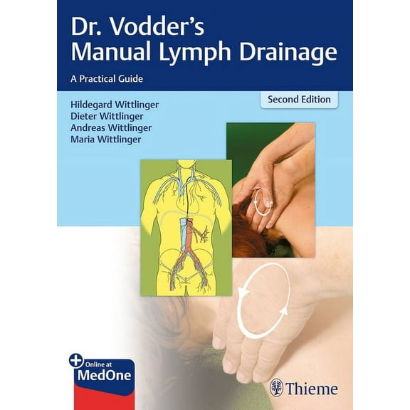 Dr. Vodder's Manual Lymph Drainage: A Practical Guide, (Paperback)
