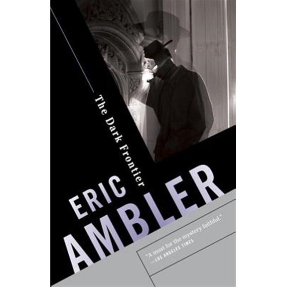 Pre-Owned The Dark Frontier: A Spy Thriller (Paperback) 0345802659 9780345802651