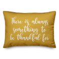 thumbnail image 2 of Creative Products There Is Always Something To Be Thankful For in Mustard 14 x 20 Spun Poly Pillow, 2 of 3