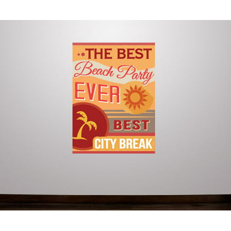 The Best Beach Party Ever Best City Break Summer Typography Wall Decal - Vinyl Decal - Car Decal - Idcolor003 - 25 (Best Cars Of The 60s)
