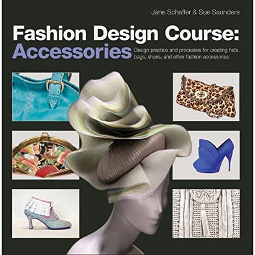 Pre-Owned Fashion Design Course: Accessories (Paperback) 0764147544 9780764147548